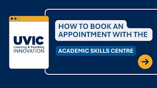How to book an appointment at the Academic Skills Centre (ASC)