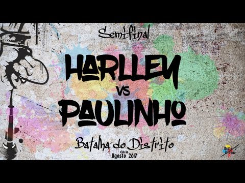 Batalha do Distrito | Semifinal - Harlley x Paulinho