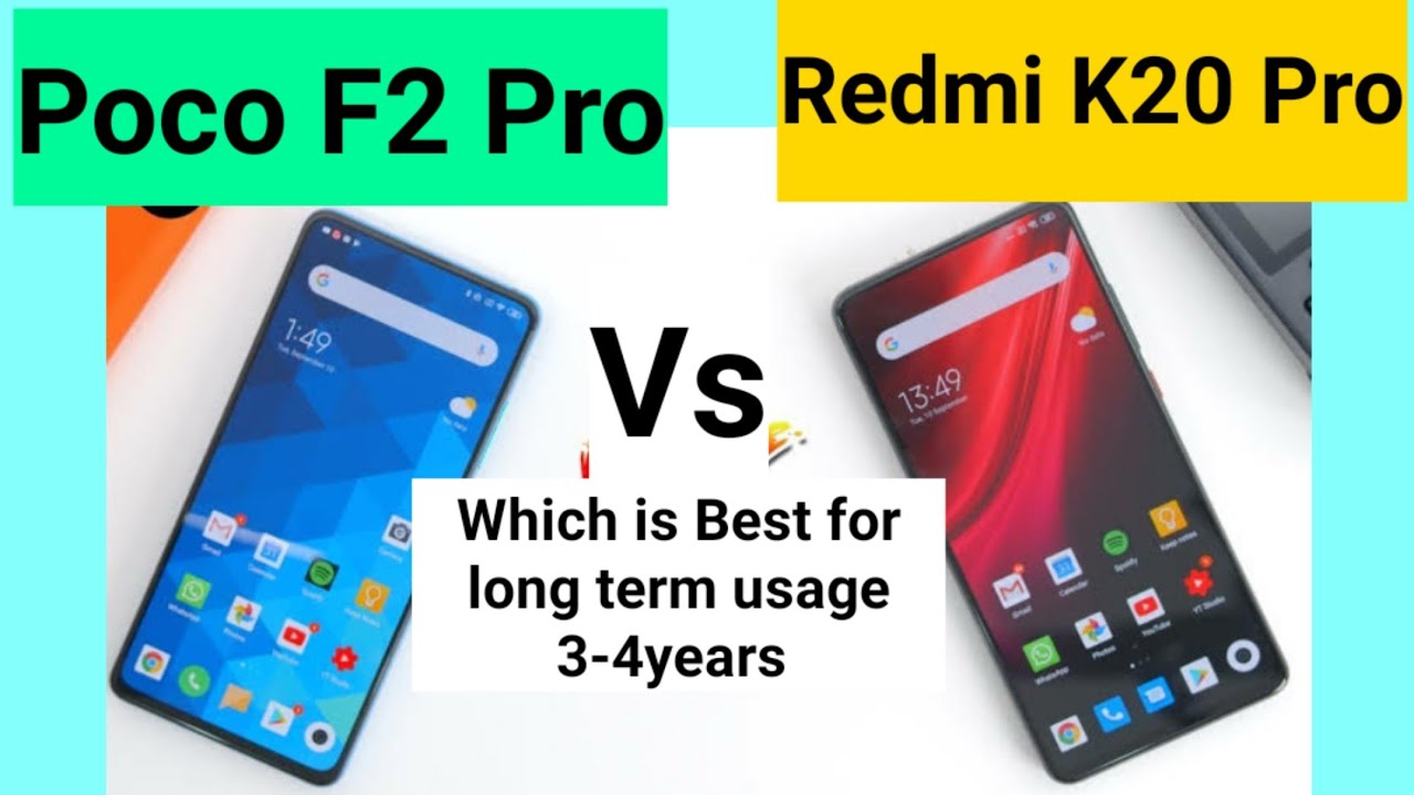 Poco f2 pro vs redmi k20 pro which is best to buy