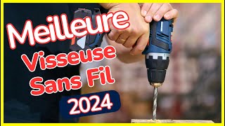 ? Meilleure Visseuse Sans Fil 2024 | Meilleure Perceuse sans fil coût avantage 2024  ?