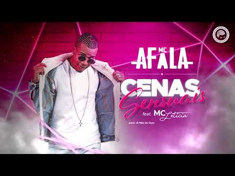 MC AFALA E MC LETICIA - CENAS SENSUAIS (  Prod.  JS MÃO DE OURO )