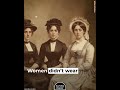 Women Didn T Wear Underwear For Most Of History