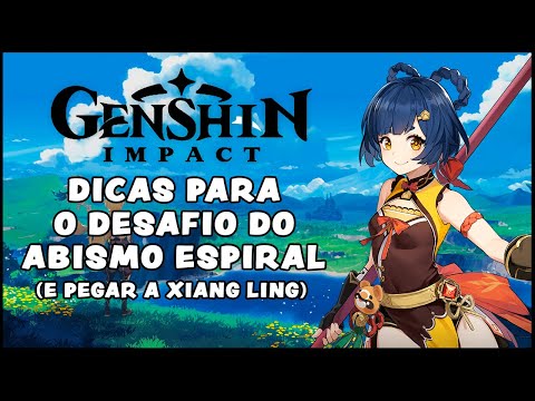 GENSHIN IMPACT: DICAS PARA O DESAFIO DO ABISMO ESPIRAL