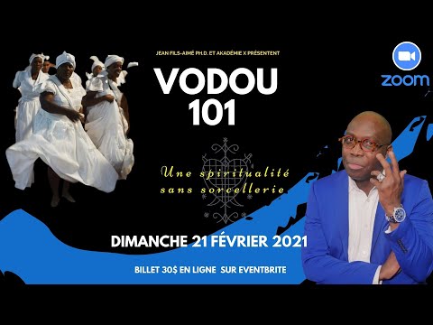 Dr JFA: Vodou 101/ Conférence et Causerie privée avec JFA le dimanche 21 février 2021