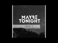 Ivan B Maybe Tonight Prod Relta Tido Vegas