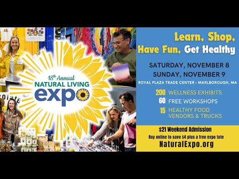 2025 Natural Living Expo, November 8 & 9 in Marlborough, MA