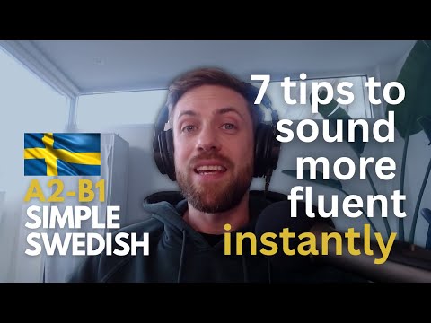 7 tips för att tala mer flytande direkt! (Simple Swedish Podcast #274)