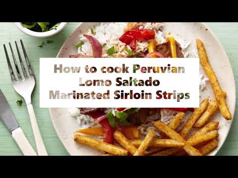 How to cook Peruvian Lomo Saltado Marinated Sirloin Strips
