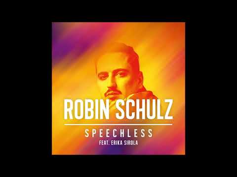 Robin Schulz feat. Erika Sirola - Speechless (Extended Mix)