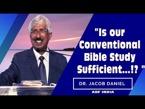 "Is our Conventional Bible Study Sufficient...!? "|Dr. Jacob Daniel    AMAZING BIBLE FACTS MINISTRY|