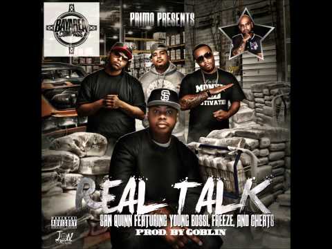 San Quinn ft. Young Bossi, Freeze & Cheats - Real Talk [BayAreaCompass]