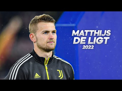 Matthijs de Ligt - Full Season Show - 2022ᴴ