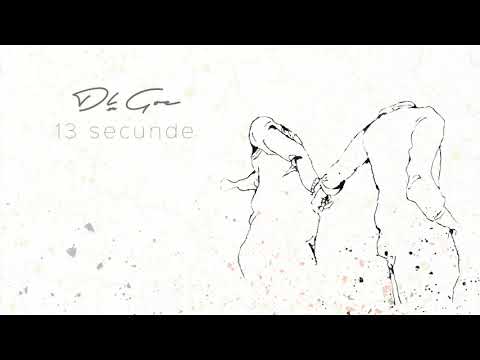 12. Dl Goe - 13 Secunde (Stare)
