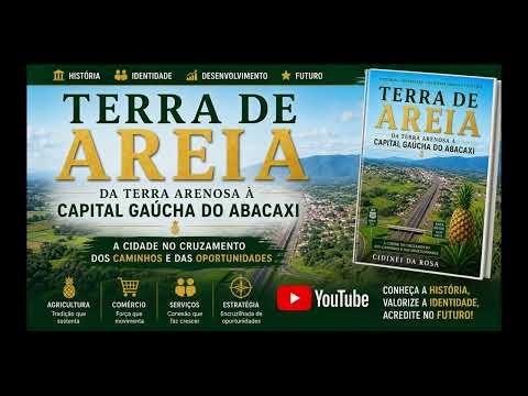 [LIVRO CULTURAL] TERRA DE AREIA   Da Terra Arenosa à Capital Gaúcha do Abacaxiiiii