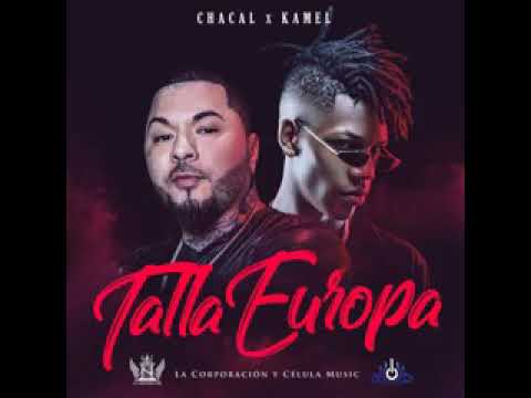 Chacal + Kamel - Talla Europa [Video Oficial]
