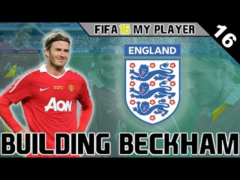FIFA 16 MY PLAYER | BUILDING BECKHAM | EP. 16 | 'SHINING WITH ENGLAND!' |