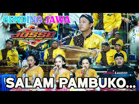 TERBARU ..SALAM PAMBUKO HOREG...!! JOSSE MUSIC - SATRIA  AUDIO - DanstudioHD