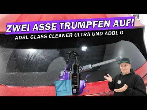 🔥DIESES ADBL TEAM LIEFERT AB! ADBL Glass Cleaner Ultra + ADBL G sind wirklich top! Scheiben reinigen