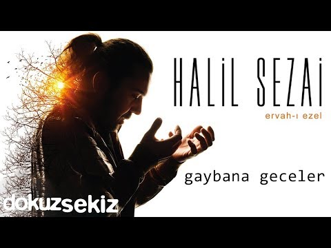 Halil Sezai - Gaybana Geceler (Official Audio)