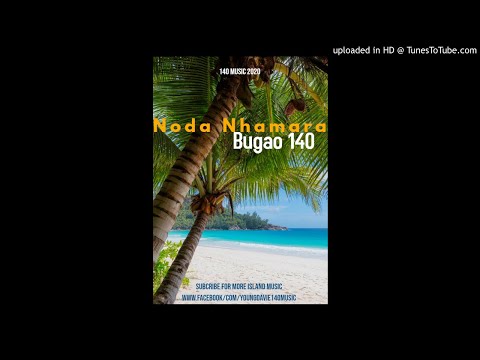 Bugao 140 - Noda Nhamara