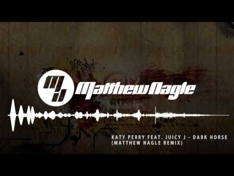 Katy Perry feat Juicy J - Dark Horse (Matthew Nagle Remix) - Electro House