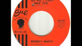 Beverly McKay - No No, I Can&#39;t Help You.wmv