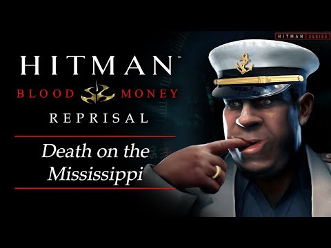 Hitman Blood Money Reprisal Gameplay Walkthrough Mission - 8 Death on the Mississippi