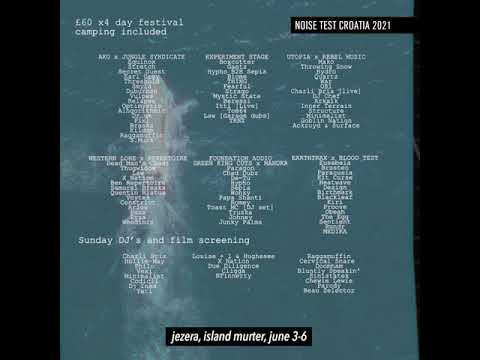 Noise Test Croatia 2021: Stages [Hydro edit]