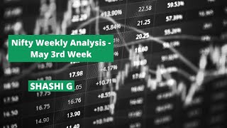 Nifty Weekly Analysis  May 3rd Week