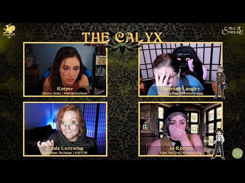The Calyx - "America" Part 4 - Call of Cthulhu RPG with Becca Scott - Masks of Nyarlathotep