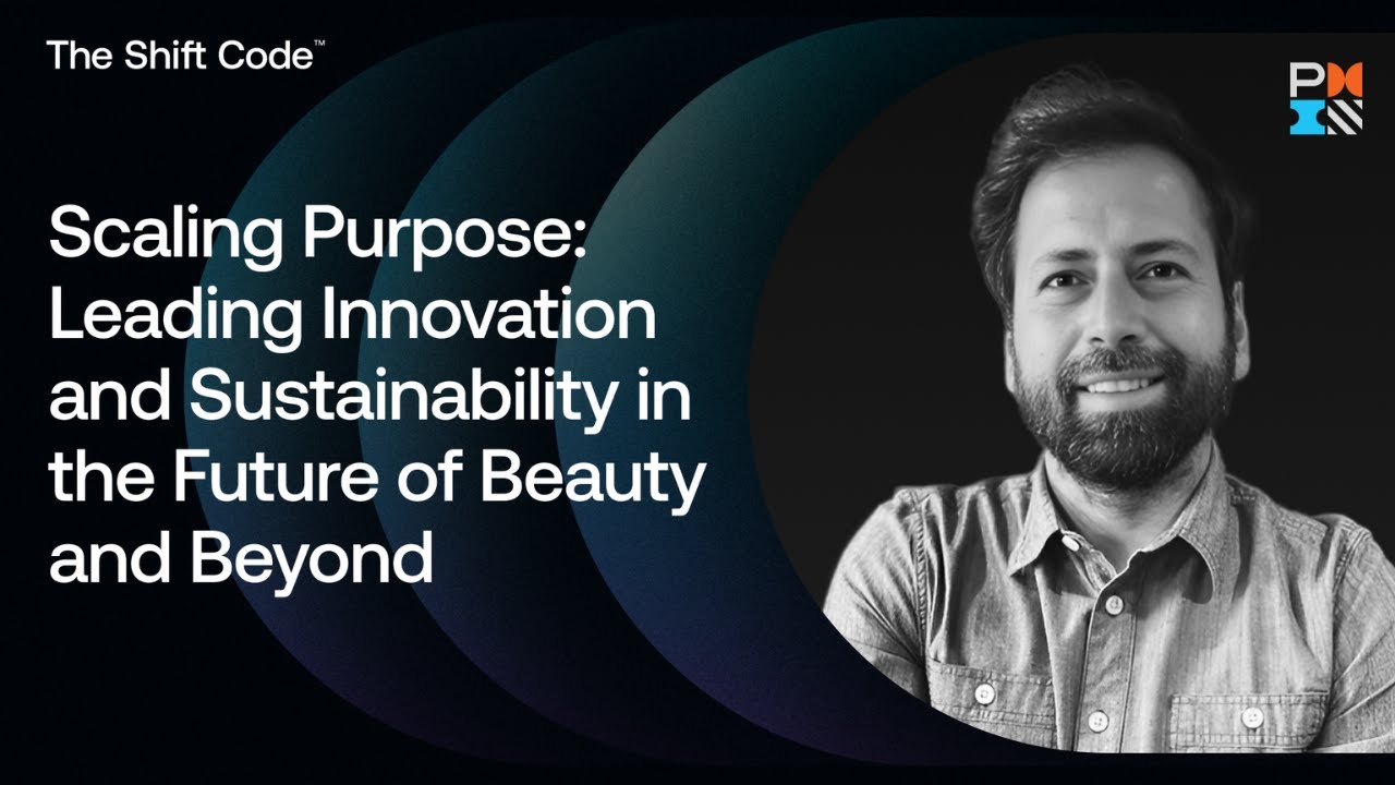 Scaling Purpose: Leading Innovation and Sustainability in the Future of Beauty and Beyond