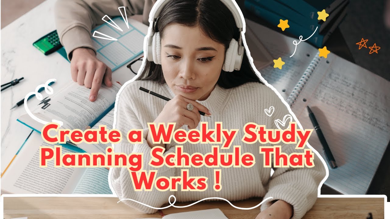 How to Create a Weekly Study Plan