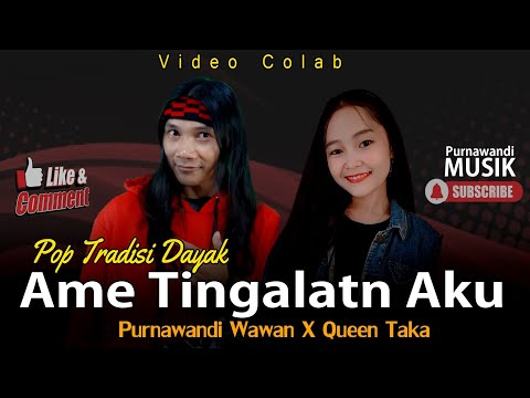 Video Colab 60 Ame Tingalatn Aku (Nella) - Queen Taka X Purnawandi Wawan