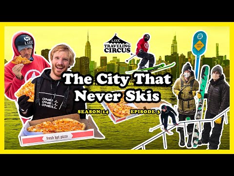 LINE Traveling Circus 14.3 - The City That Never Skis