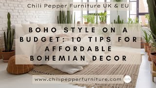 Boho Style on a Budget: 10 Tips for Affordable Bohemian Decor