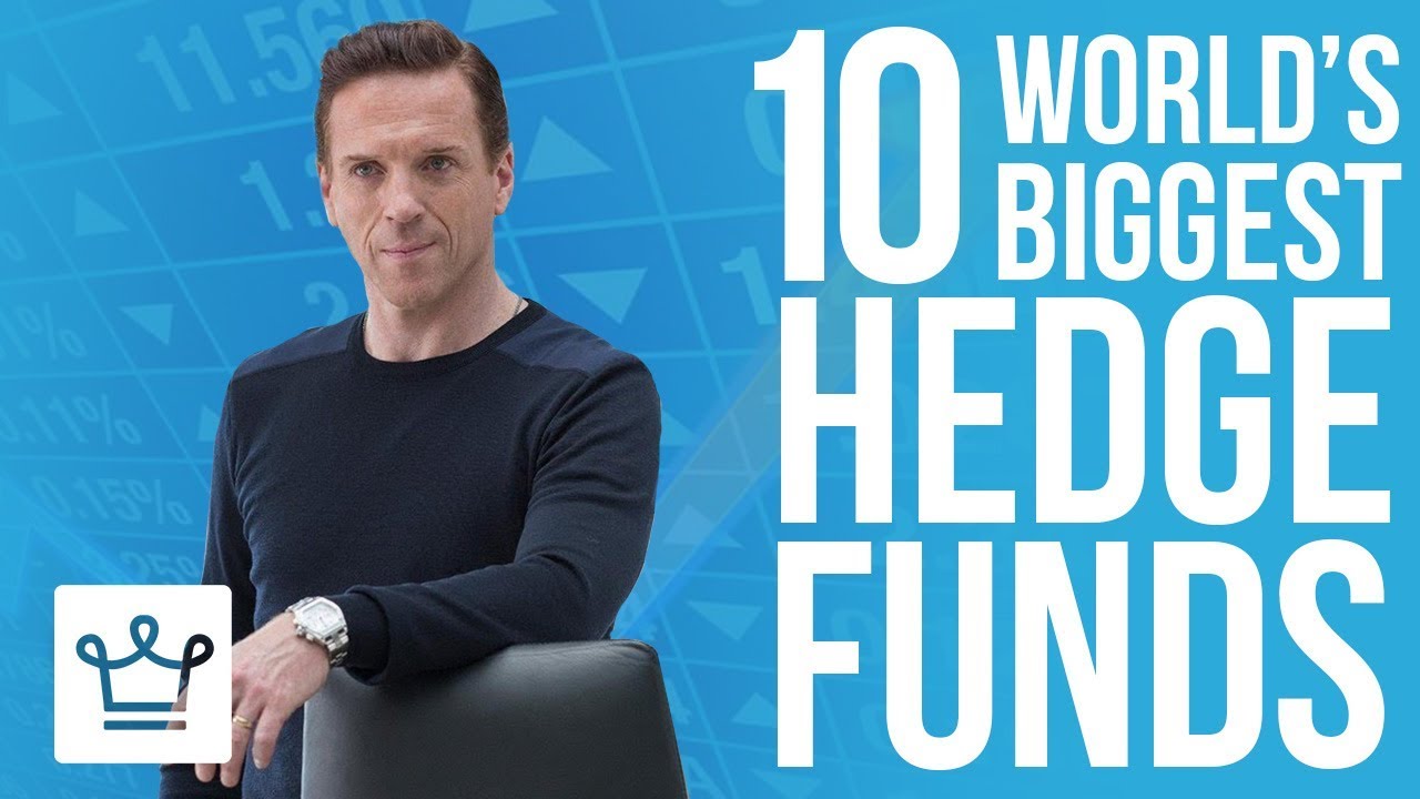Top 10 Biggest Hedge Funds In The World