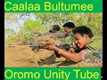 Caalaa Bultumee Ka I Qeerroo New Oromo Music