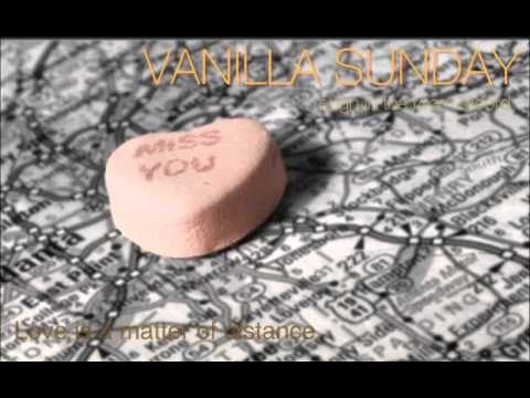 Love is a matter of distance Cover by Vanilla Sunday