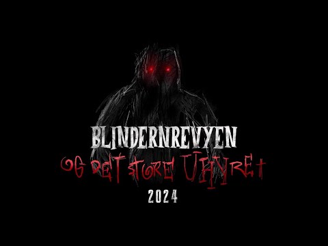 Blindernrevyen og Det Store Uhyret 2024