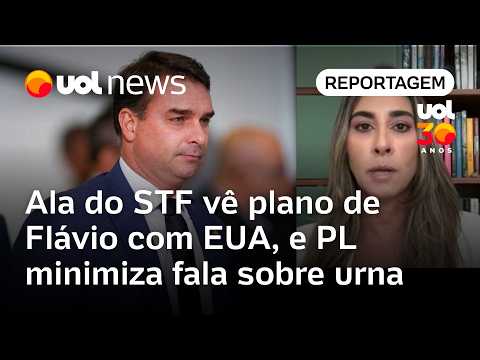 Flávio Bolsonaro ataca urnas: ala do STF vê plano com EUA, e PL minimiza declaração | Letícia Casado