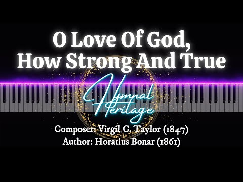 O Love Of God, How Strong And True | Classic Hymn (Lyric Video)