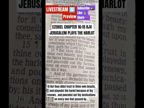 Livestream Now Bible Study Ezekiel Ch 16:15 KJV #beauty #livestream #trust #kjv #faith #live #god