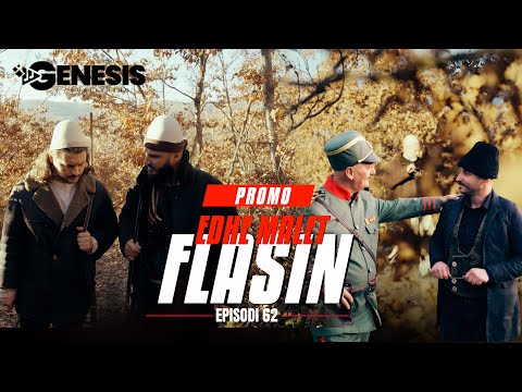 EDHE MALET FLASIN - Episodi 62 (PROMO)