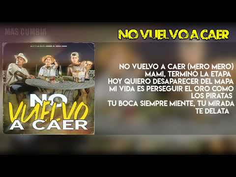 LA T Y LA M Ft. HOMER EL MERO MERO - No Vuelvo a Caer (Lyric Video)