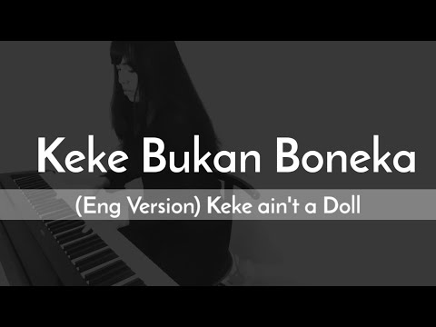 Keke Bukan Boneka Cover Bahasa Inggris | English Version by Marina Ch