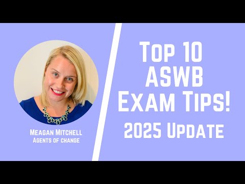 Top 10 ASWB Exam Tips - Social Work Shorts - LMSW, LSW, LCSW Exams - 2025 Update!