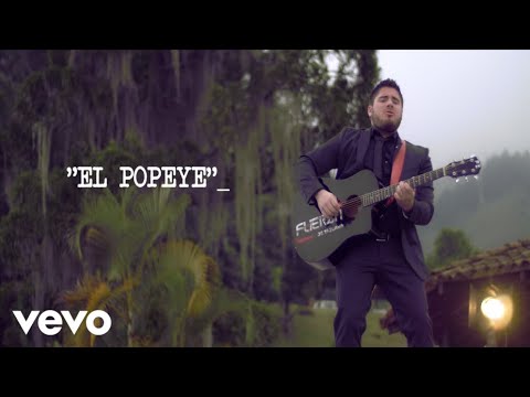 Fuerza de Tijuana - El Popeye (Video Oficial)