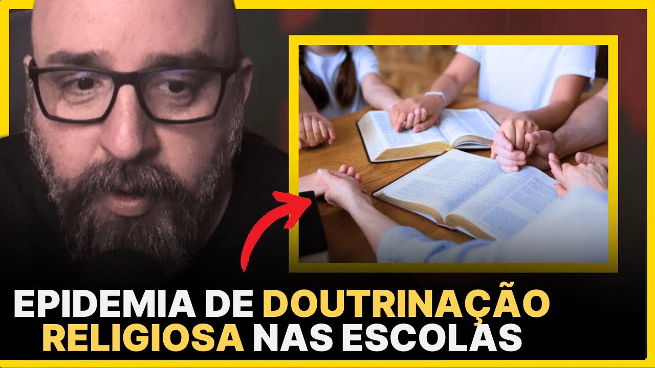 É VERGONHOSA a DOUTRINAÇÃO RELIGIOSA EM ESCOLAS