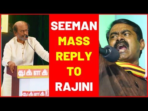 Seeman reply to Rajini Kanth Thuglak Speech 2020 | Seeman reply to Rajini Speech