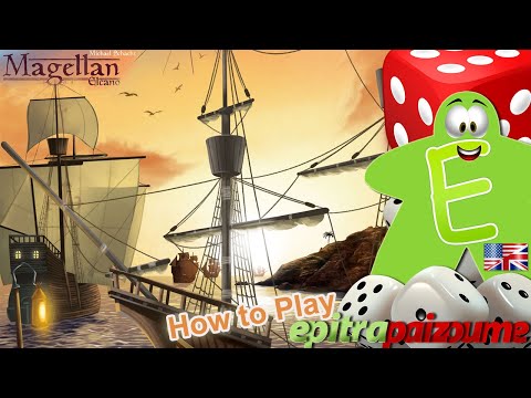 Magellan Elcano - How to Play Video (EN) by Epitrapaizoume